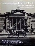 Book cover of Victorian and Edwardian Liverpool and the North West from old photographs  by CHANDLER, George 
